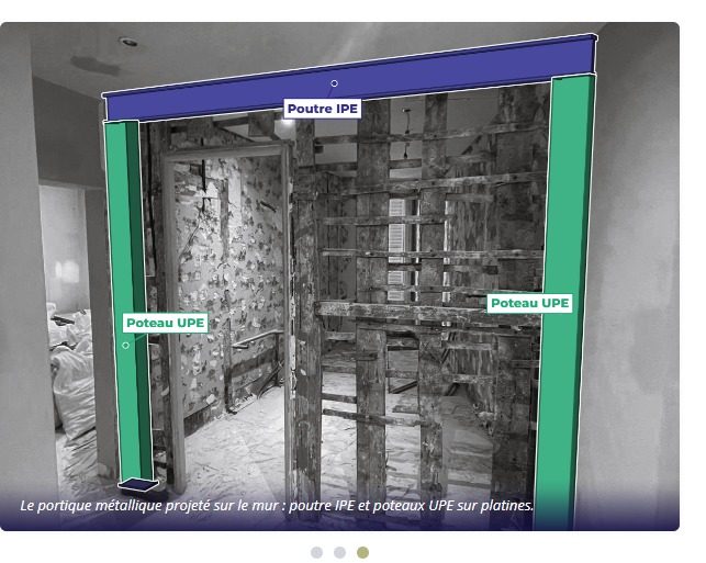 Visualisation d'un portique métallique projeté sur le mur à ouvrir : poutre en tête et deux poteaux
